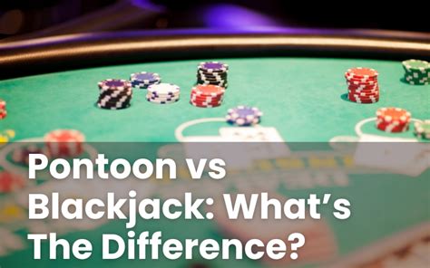 pontoon vs blackjack